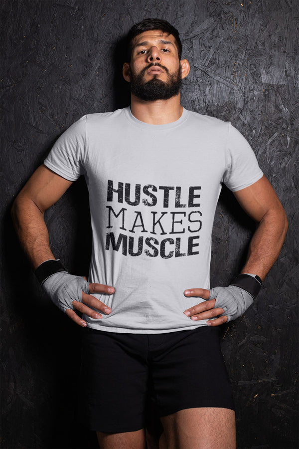 Hustle Makes Muscle T-Shirt