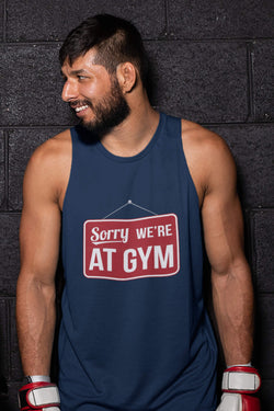 Sorry We're at GYM Tank Top