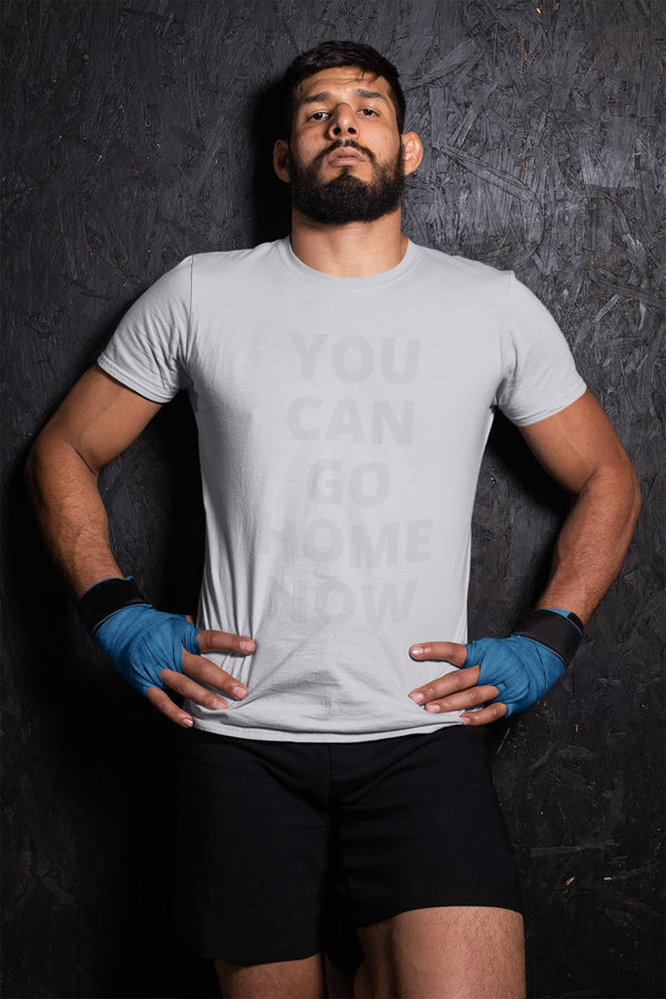 YOU CAN GO HOME NOW - SWEAT ACTIVATED® MENS T-SHIRT